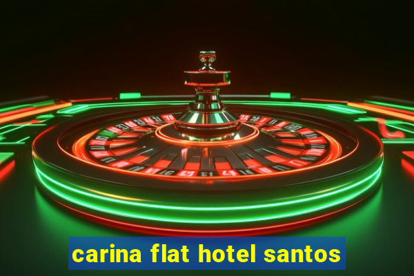 carina flat hotel santos